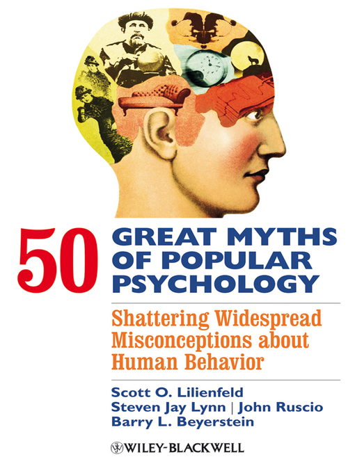 Title details for 50 Great Myths of Popular Psychology by Scott O. Lilienfeld - Available